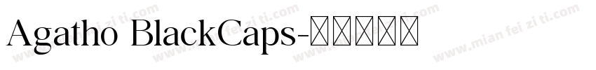 Agatho BlackCaps字体转换
